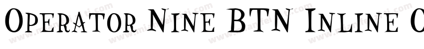 Operator Nine BTN Inline Oblique字体转换